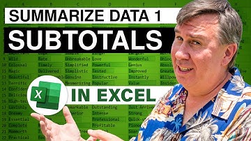 Excel - Summarizing Data in Excel Using Subtotals - Episode 2187