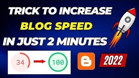 how to increase blog loading speed | how to increase blogger site speed