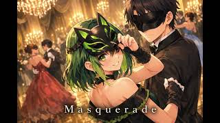 Masquerade / Iviary* Feat. Anri Arcane