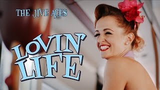 The Jive Aces present "Lovin' Life" Music Video chords