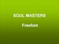 SOUL MASTERS - FREEDOM ( 1971 ) ROCK MEXICANO DE LOS 70TS