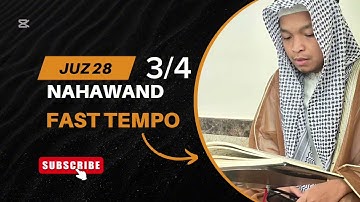 3/4,Juz 28, Al Munafiqun/At Taghobun, سورة المنافقون/التغابن, nahawand fast tempo for murojaah