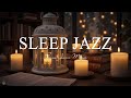 Late Night Jazz Smooth Piano Jazz Music Calm Background Music For Relax Stress Relief Sleep 