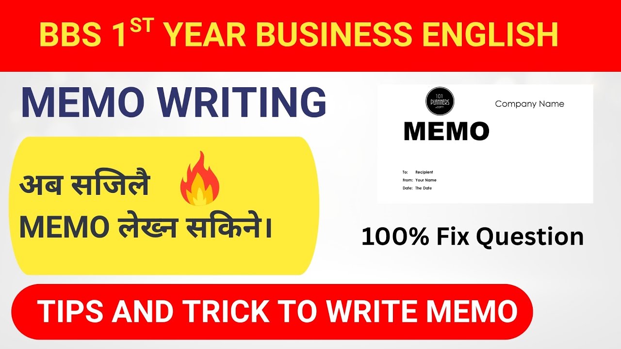 Memo writing - BBS 1st Year - Writing part- Important for exam!!