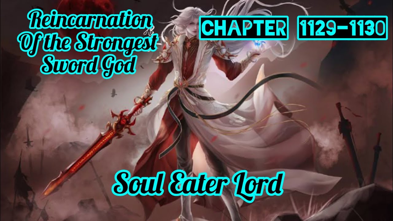 Soul Eater Lord || Novel RSSG || Chapter 1129 - 1130