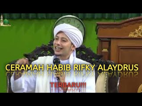 Ceramah Habib Rifky Alaydrus | Allah Cabut Berkahnya Negeri | MUSIBAH jika anak Jauh Dari masjid