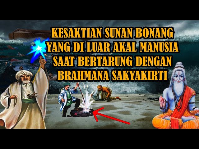 Pertarungan Dahsyat Sunan Bonang Dengan Brahmana Sakti class=