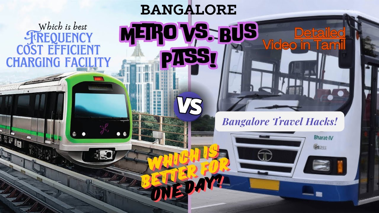 Bangalore Travel Tips: Metro vs Bus Pass! Which is Better for One Day? Bangalore Travel hacks Tamil