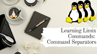 Linux Command Series   Command separator operators