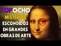 Misterios escondidos en grandes obras de arte - ¿Será que desciframos sus mensajes secretos?