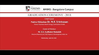 NMIMS- GRADUATION DAY 2018 - BENGALURU -18TH APRIL 2018 -11AM IST ONWARDS