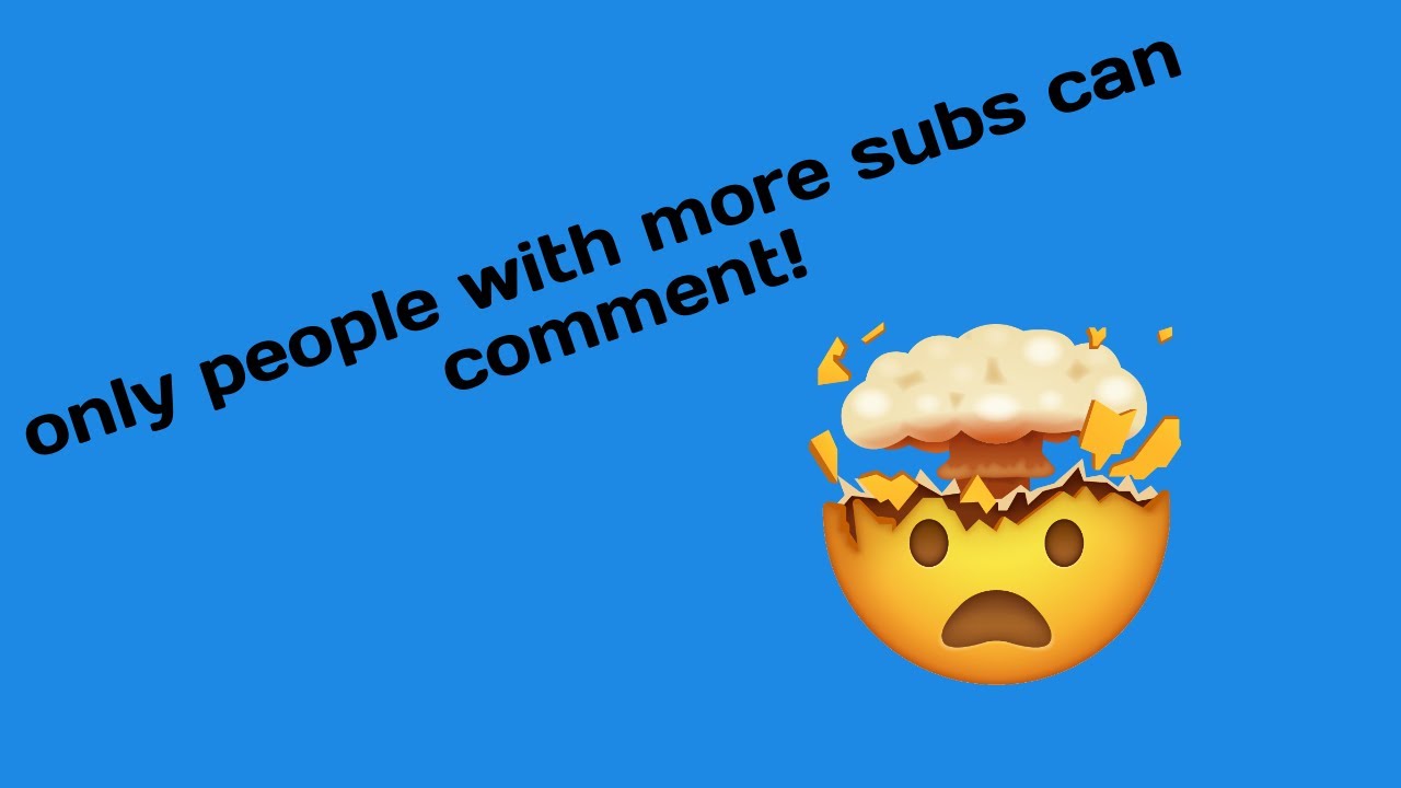 COMMENT if you HAVE MORE SUBS than me! - YouTube