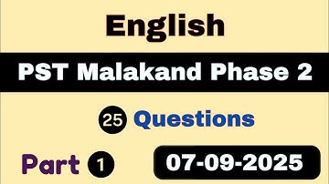 ETEA PST Malakand Phase 2 Test 07-09-2025 | Malakand Division PST Test | PST Test Malakand