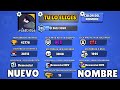 ME VOY A CAMBIAR EL NOMBRE EN BRAWL STARS Y OS DEJO ELEGIRLO A VOSOTROS