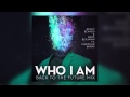 Benny Benassi & Marc Benjamin feat. Christian Burns - Who I Am (Back To The Future Mix) [Cover Art]