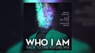 Benny Benassi Marc Benjamin Feat Christian Burns - Who I Am Back To The Future Mix Cover Art