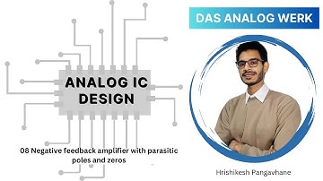 08 Negative feedback amplifier with parasitic poles and zeros