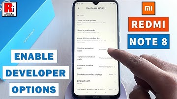 How To Enable Hidden Developer Options In Xiaomi Redmi Note 8