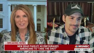 Brad Paisley Joins MSNBC's Nicolle Wallace To Talk About Vaccine PSA