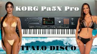 New Italo Disco Megamix 2024 Vol.37 - Korg Pa5X #Instrument #Eurodisco #Italodisco #Korgpa5X