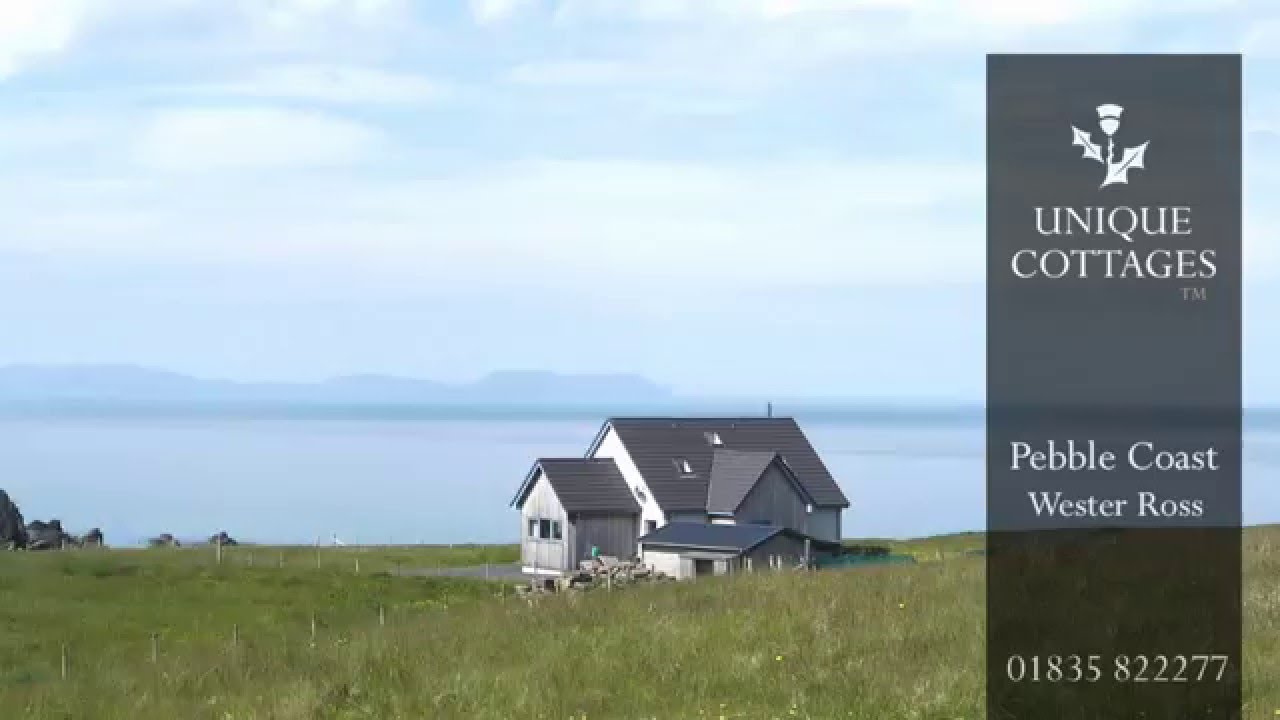 Pebble Coast Cottage Wester Ross Unique Holiday Cottages Youtube