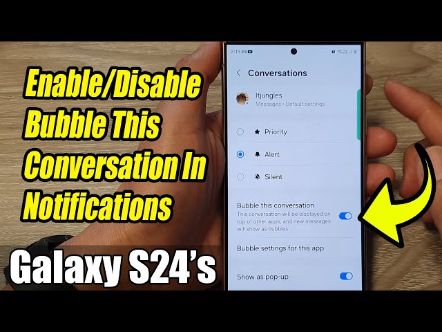 Galaxy S24/S24+/Ultra: How to Enable/Disable Bubble This Conversation In Notifications class=