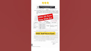 OSSC ESI Exam Date 2024 |OSSC Staff Nurse Exam Date Declared #staffnurse #ossc #esic #2025 #shorts