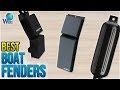 10 Best Boat Fenders 2018