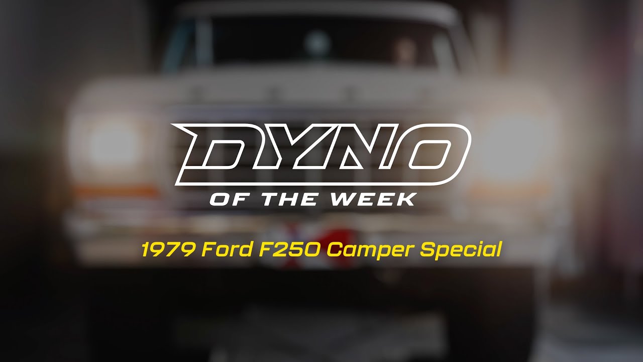Dyno of the Week: 1979 Ford F250 Camper Special