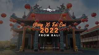Gong Xi Fa Cai 2022 from Bali
