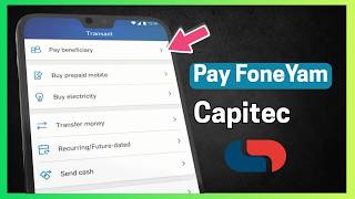 How To Pay FoneYam Online Using Capitec App (step by step)