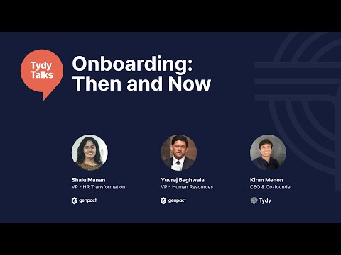 Tydy Talks: Onboarding at Genpact - Then and Now