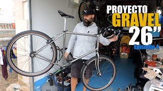 Proyecto gravel 26&quot; con cuadro de acero modificado y cambio interno | Episodio 4