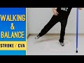 After Stroke/CVA; Walking & Balance Exercises at Home