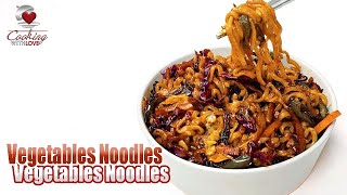Vegetables Noodles | Easy and Incredibly Delicious