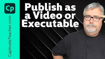 Publish Adobe Captivate as a Video or Executable