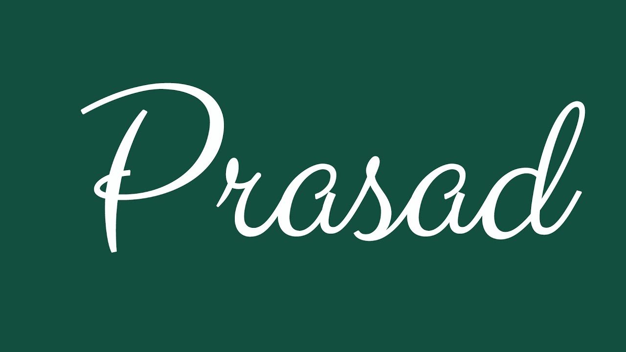 Learn how to Write the Name Prasad Signature Style in Cursive ...