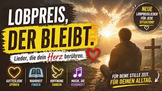 Nach einem langen Tag Lobpreis Musik für Gebet Deutsch