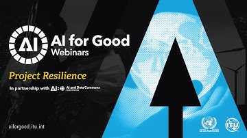 Project Resilience | AI and Data Commons | AI FOR GOOD WEBINARS