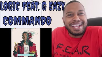 LOGIC FEAT. G EAZY- COMMANDO