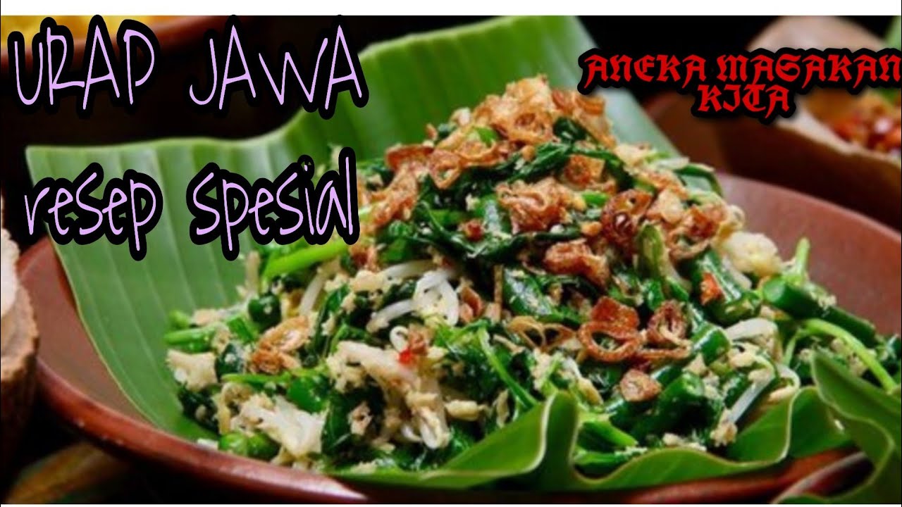 URAP JAWA , RESEP SPESIAL, MASAKAN KAMPUNG ( ANEKA MASAKAN ...