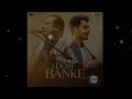 Dost Banke (Official Video) : Rahat Fateh Ali Khan X Gurnazar | Priyanka Chahar Choudhary