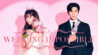 Kdrama intro : Wedding Impossible 웨딩 임파서블