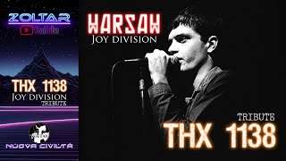 THX 1138 - Warsaw (Joy Division/Tribute Live 1994)