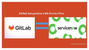 ServiceNow Integration with Gitlab - Step by Step | Access token | @CodeDebugStudio