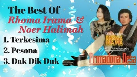 Rhoma Irama & Noer Halimah - Terkesima - Dak Dik Duk - Pesona