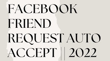 fb friend request accept by one click || facebook friend request auto accept || 2022