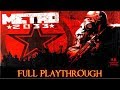 Metro 2033 : Redux | Full Game | Longplay Walkthrough No Commentary 1080P HD