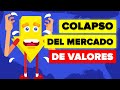 ¿Que Pasaría Si el Mercado de Valores Colapsara Mañana?