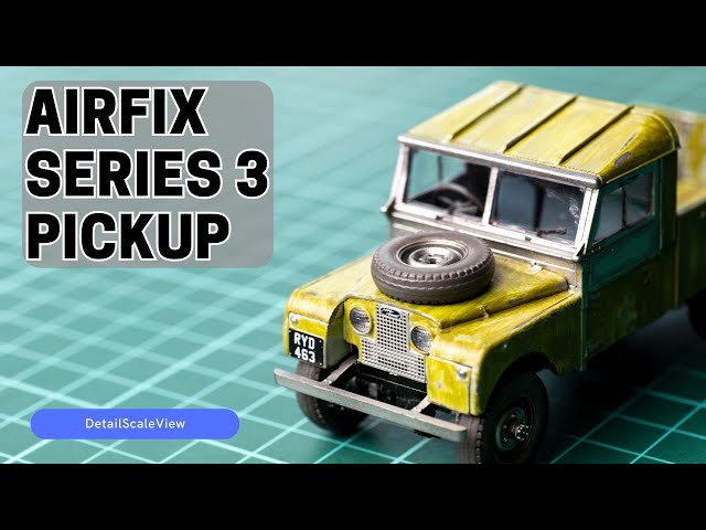 Airfix 1/43 Land Rover Series 3 Pick Up Build-Review - YouTube